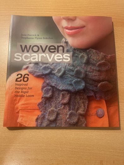 Woven Scarves: 26 Inspired Designs for the Rigid Heddle Loom
