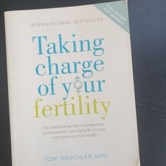 Taking charge of your fertility