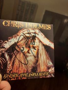 Chris Holmes: Under The Influence- CD (ex W.A.S.P.) - 2018 self-released(Autographed By Chris Holmes)