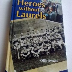 Heroes without laurels Clare hurling GAA Gaelic games Signed