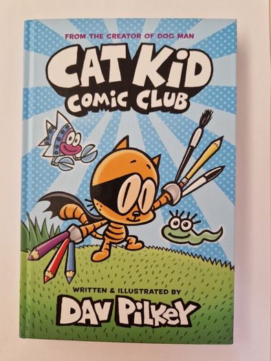 Cat Kid Comic Club - Book 1 (Hardback)