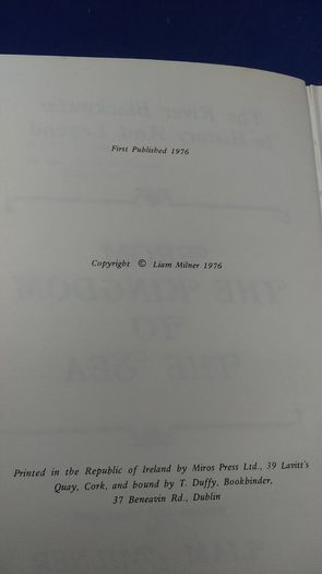 From The Kingdom To The Sea - The River Blackwater In History And Legend - Written And Illustrated By Liam Milner  - Cork 1976