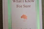 What I Know For Sure book