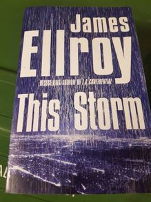 This Storm  by James Ellroy