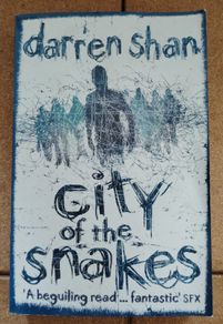 City of the Snakes by Darren Shan  TRUE FIRST EDITION    Adult Fiction