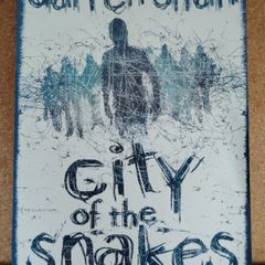 City of the Snakes by Darren Shan  TRUE FIRST EDITION    Adult Fiction