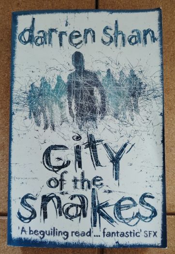 City of the Snakes by Darren Shan  TRUE FIRST EDITION    Adult Fiction