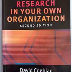 Doing Action Research Your Own Organization