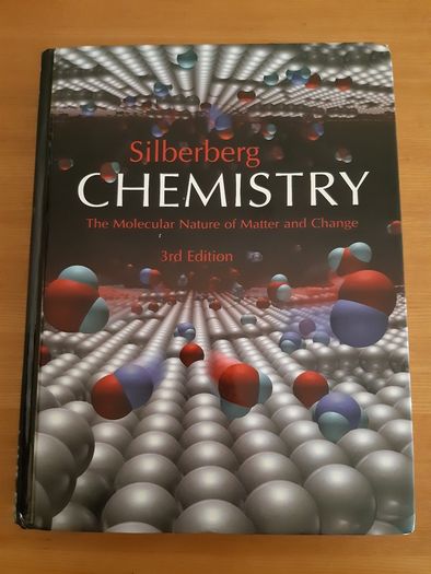 Chemistry: The Molecular Nature of Matter and Change (3rd Edition) - Martin S. Silberberg
