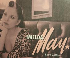 Imelda May. Love Tattoo.