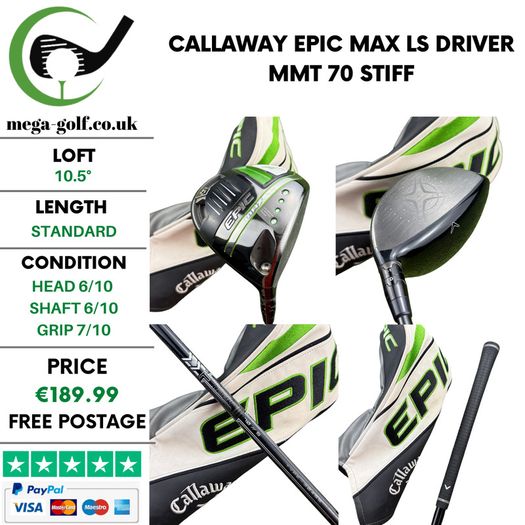 Callaway Epic Max Ls Driver / 10.5 Degree / MMT 70 Stiff