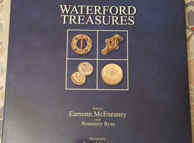 Waterford Treasures, Ed. Eamonn McEneaney & Rosemary Ryan