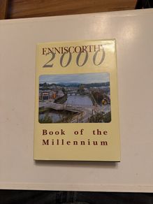Enniscorthy 2000. Book of the Millennium. Hardcover.