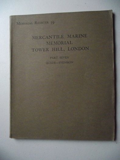 Memorial Register of The Mercantile Marine Memorial Tower Hill, London 1928 - Complete