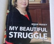 My beautiful struggle by Breda Hussey Ireland Irish Westmeath