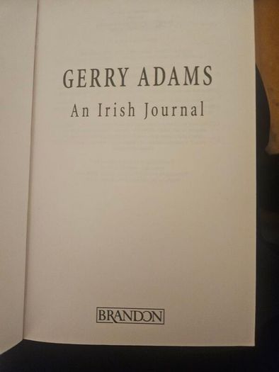 An Irish Journal.  By Gerry Adams. First Edition Paperback In Very Good Condition.  See Photos For Same.