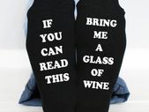 If You Can Read This, bring me a glass of wine Socks Mens