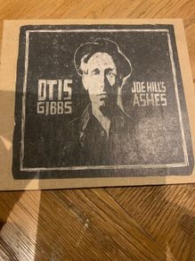 Otis Gibbs - Joe Hill's Ashes