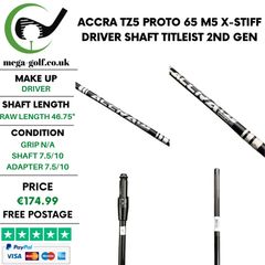 Accra TZ5 Proto 65 M5 X-Stiff Driver Shaft / Titleist 2nd Gen
