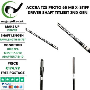 Accra TZ5 Proto 65 M5 X-Stiff Driver Shaft / Titleist 2nd Gen