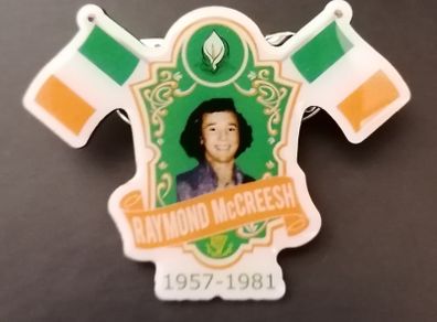 Raymond McCreesh Irish Republican Hunger Striker Pin Badge.