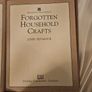 Forgotten Household Crafts. The National Trust Book Of. By Jomn Seymour. Beautiful Illustrated Large Volume Hardbacks With Dustjackets In Good Condition. See Photos For Same. Image 2