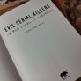 Evil Serial Killers: In the Minds of Monsters !  by Charlotte Greig ! Image 9