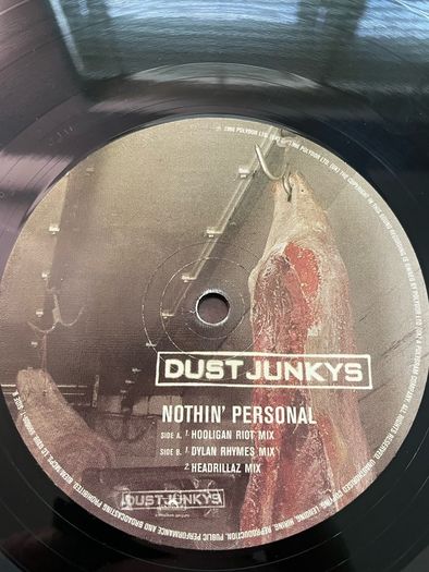 Dust Junkys - Nothin Personal - 12" Vinyl Single ( Dub Pistols / Dylan Rhymes / Headrillaz Mixes ) - 1998 Polydor