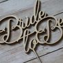 Cake Topper Bride to Be Custom Personalised Wedding  Wooden Handmade Ireland Laser Cut Image 2