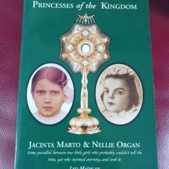 Princesses of the Kingdom/ Jacinta Marto & Nellie Organ / 2001
