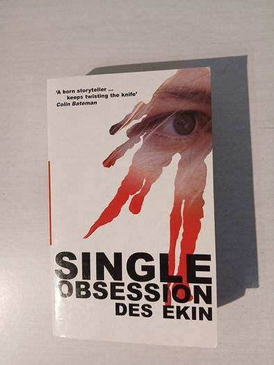Single Obsession by Des Ekin