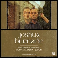 Joshua Burnside at The Button Factory on 02/05