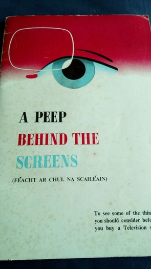 Vintage Booklet. "A Peep Behind The Screens". Advice to people thinking of buying a TV.