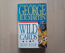 Wild Cards Aces High by George R. R. Martin (Science Fiction Paperback American Edition 2001)