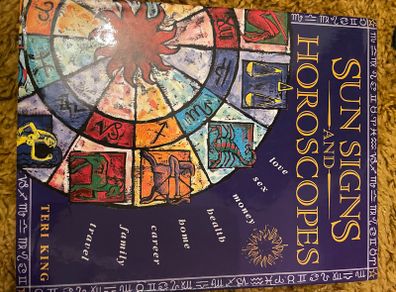 Sun Signs And Horoscopes Teri King Book (hardback)