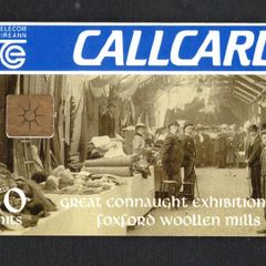 1995 Ireland 50 unit "The Great Connaught Exhibition" that can be visited at the Foxford Woollen Mills (Gemplus GEM1) Call Card Used. Telecom Eireann card number 1088.
