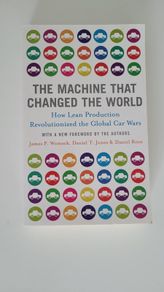 The Machine That Changed The World J.Womack,  Daniel T. Jones, Daniel Ross