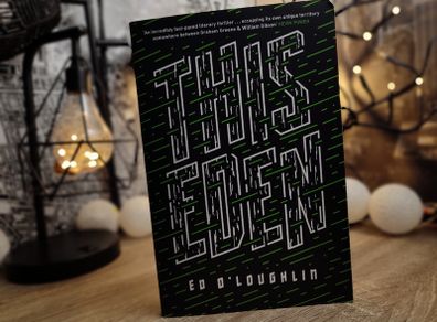 This Eden ! HAND SIGNED by Ed O'Loughlin ! 2021 ! by Riverrun ! AUTOGRAPH !