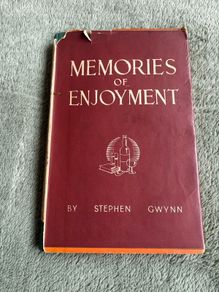 Rare vintage hardcover book titled Memories of Enjoyment by Stephen Gwynn