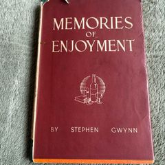 Rare vintage hardcover book titled Memories of Enjoyment by Stephen Gwynn