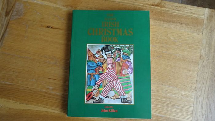 The Second Irish Christmas Book - Edited by John Killen.