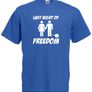 Last Night Of Freedom  Mens funny stag do, night, party t-shirt tee top shirt Image 2