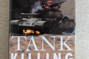 Tank Killing - Ian V. Hogg - Anti-Tank Warfare - 1996 Military Hardback