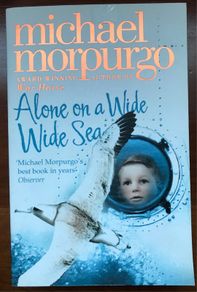 Alone on A Wide Wide Sea by Michael Morpurgo