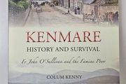 Kenmare History and Survival - Kenmare Famine History Book - Kerry History Book - Irish Famine History Book