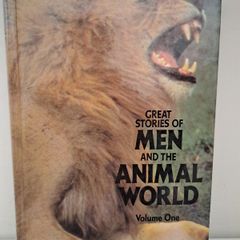 Great Stories of Men and the Animal World 1st ed