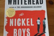 The Nickel Boys.  Colson Whitehead