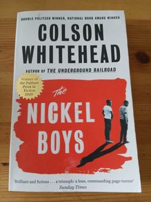 The Nickel Boys.  Colson Whitehead