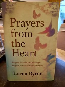 Prayers From The Heart Lorna Byrne Hardback  Spiritual Angels Self-help