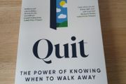 Quit: The Power of Knowing When to Walk Away - Annie Duke
